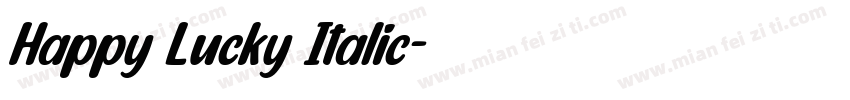 Happy Lucky Italic字体转换